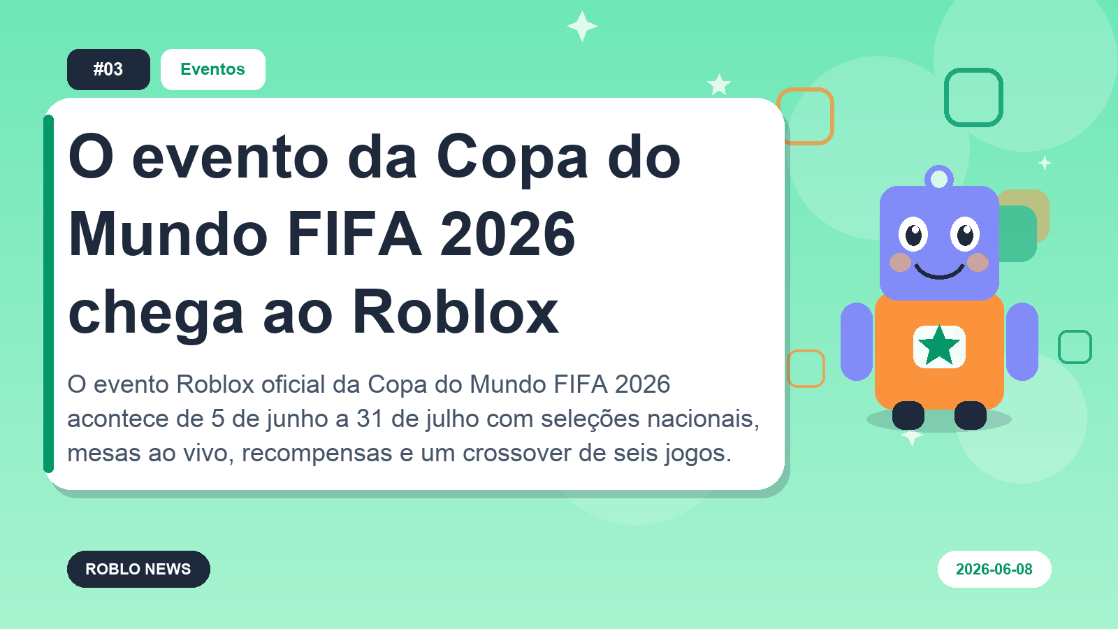 O evento da Copa do Mundo FIFA 2026 chega ao Roblox
