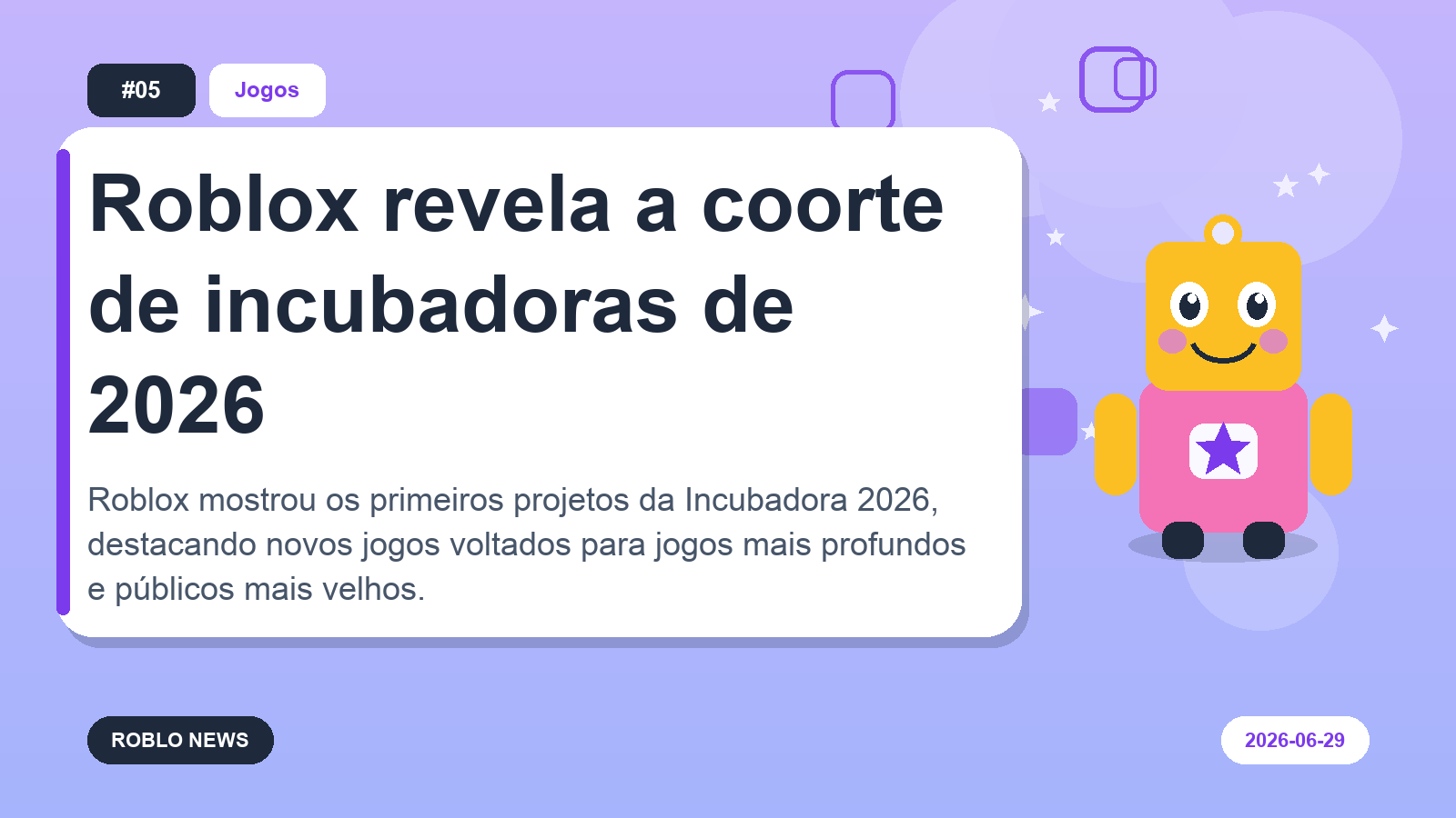 Roblox revela a coorte de incubadoras de 2026