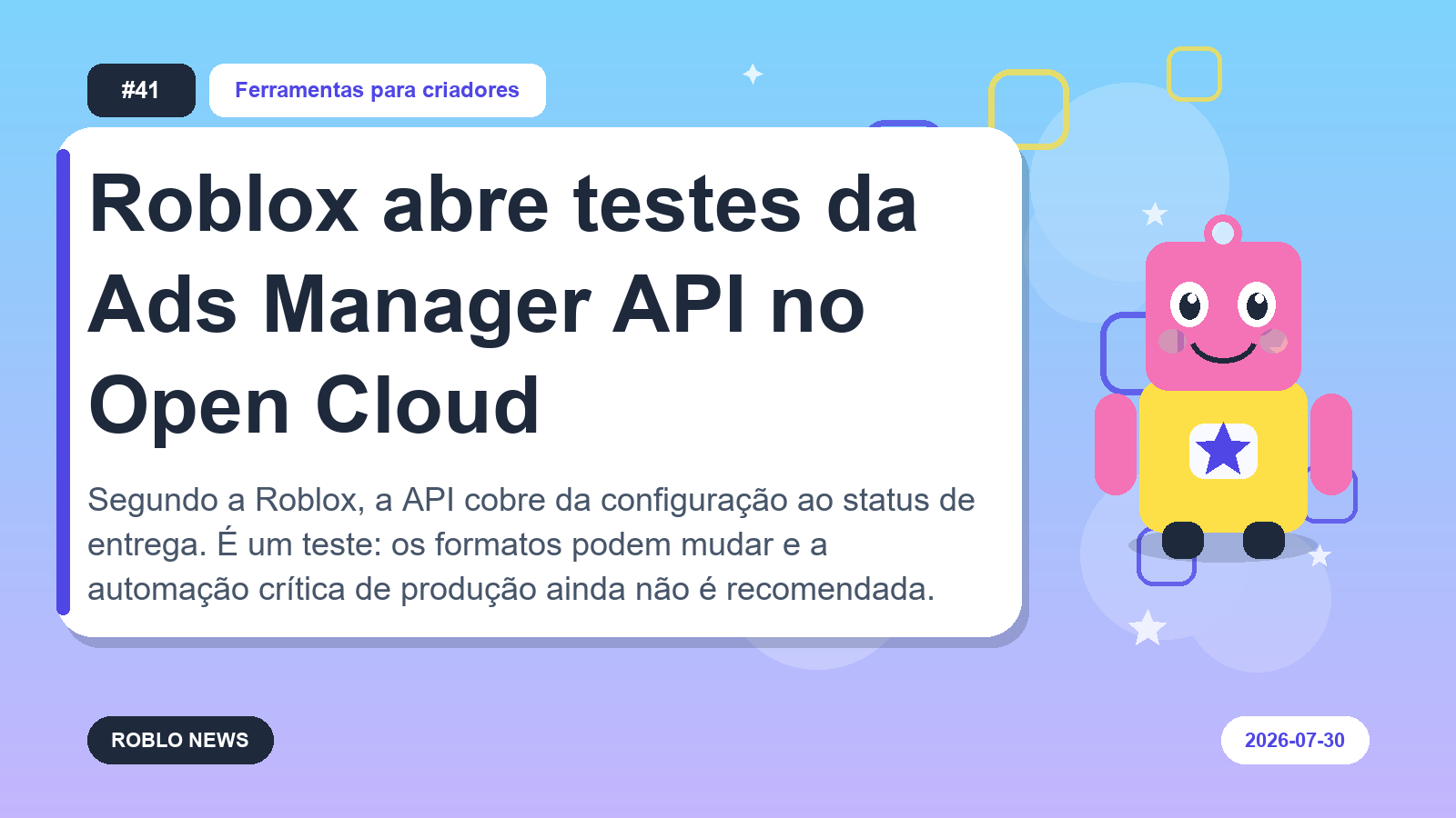 Roblox abre testes da Ads Manager API no Open Cloud