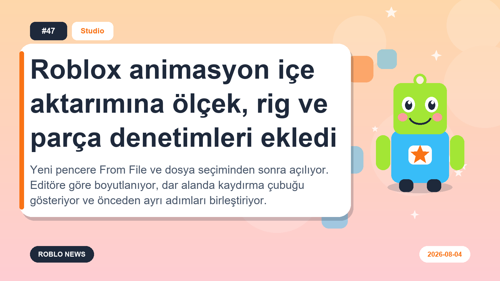 Roblox animasyon içe aktarımına ölçek, rig ve parça denetimleri ekledi