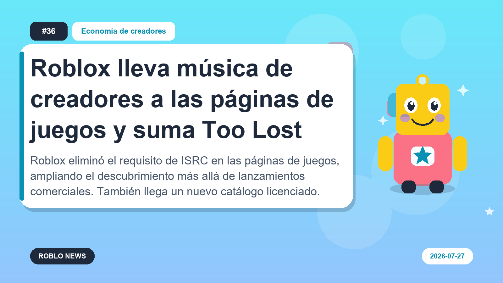 Roblox lleva música de creadores a las páginas de juegos y suma Too Lost