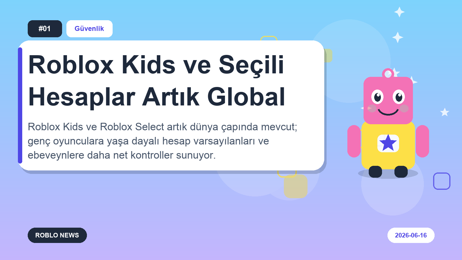 Roblox Kids ve Seçili Hesaplar Artık Global
