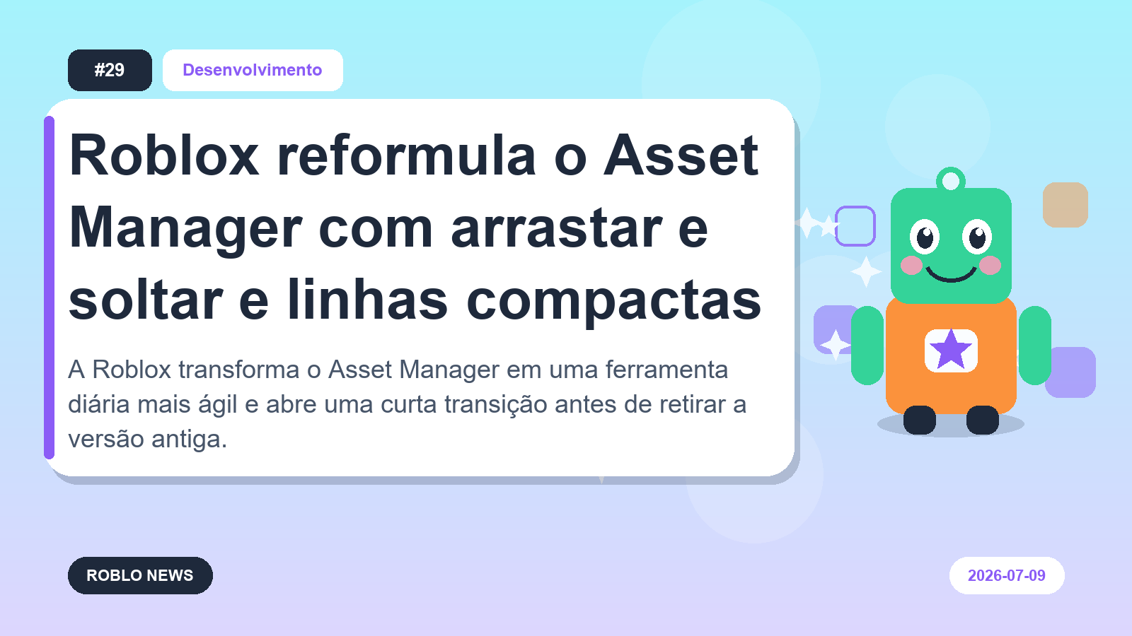 Roblox reformula o Asset Manager com arrastar e soltar e linhas compactas