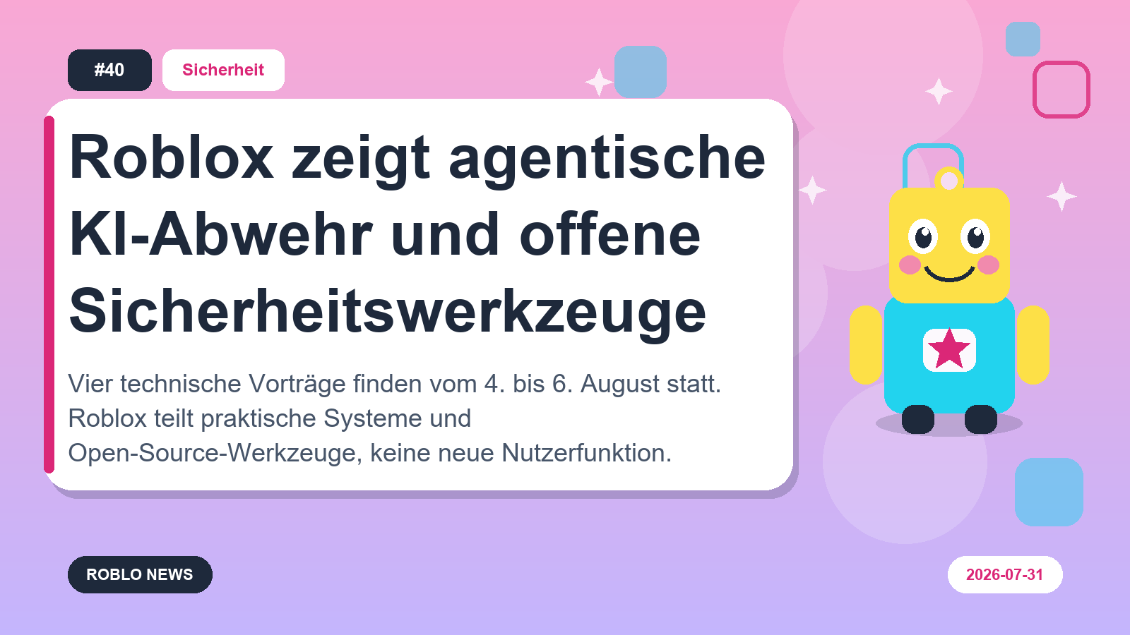 Roblox zeigt agentische KI-Abwehr und offene Sicherheitswerkzeuge