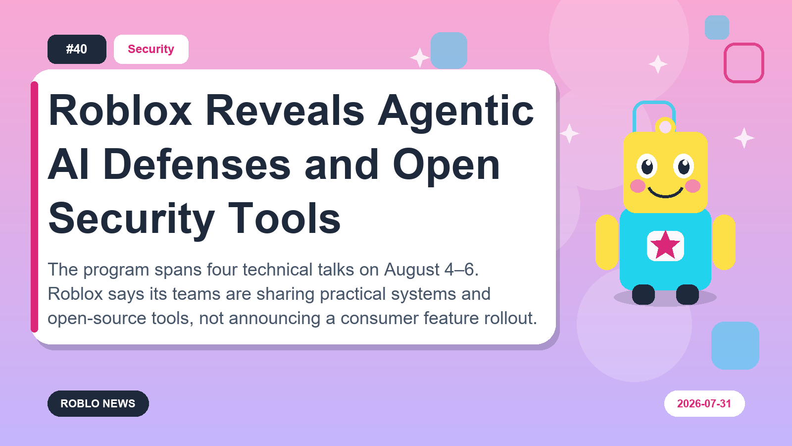 Roblox Reveals Agentic AI Defenses and Open Security Tools