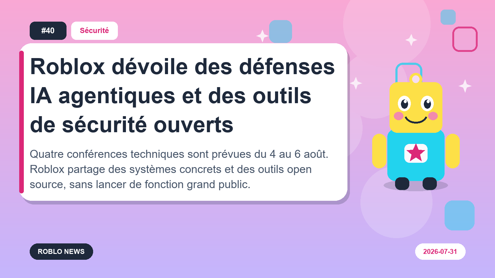 Roblox dévoile des défenses IA agentiques et des outils de sécurité ouverts