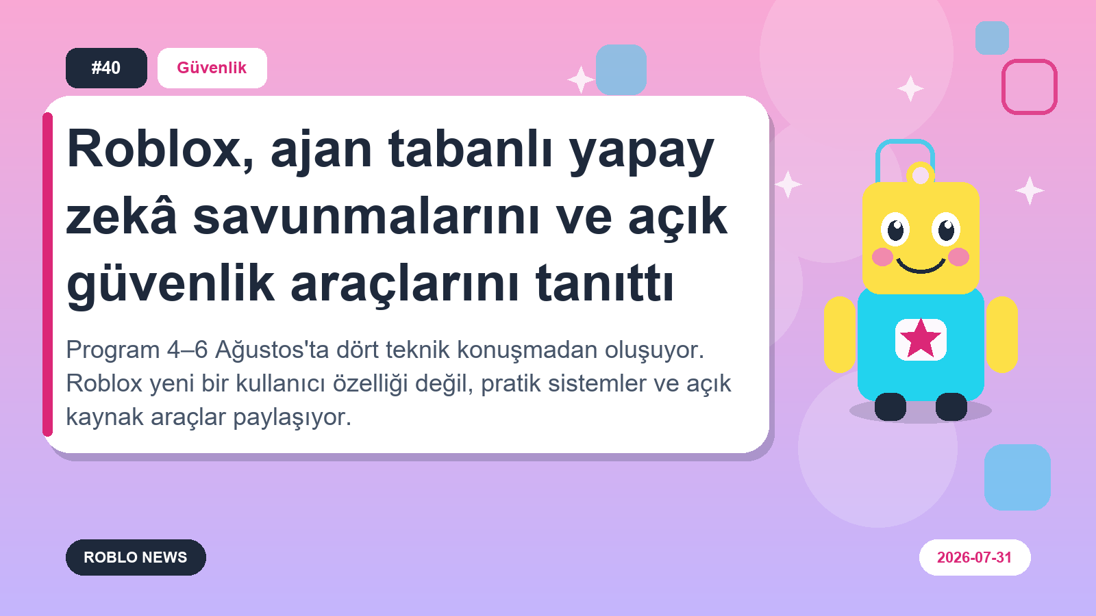 Roblox, ajan tabanlı yapay zekâ savunmalarını ve açık güvenlik araçlarını tanıttı